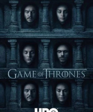 Trò Chơi Vương Quyền 6 (Game of Thrones (Season 6)) [2016]