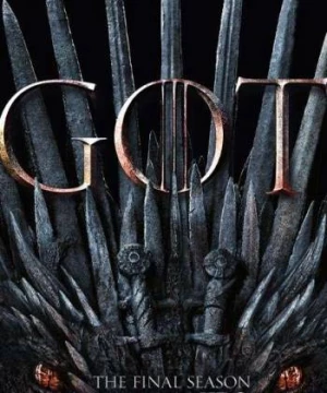 Trò Chơi Vương Quyền 8 (Game of Thrones (Season 8)) [2019]