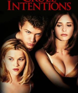 Trò Đùa Tình Ái (Cruel Intentions) [1999]