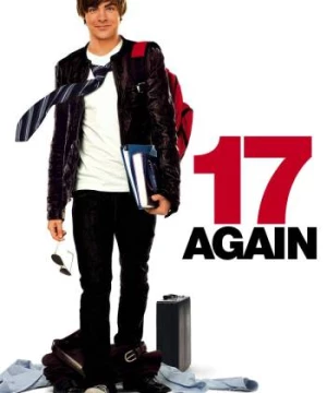 Trở Lại Tuổi 17 (17 Again) [2009]