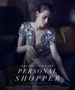 Trợ Lí Thời Trang (Personal Shopper) [2017]