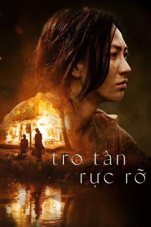 Tro tàn rực rỡ (Glorious Ashes) [2022]