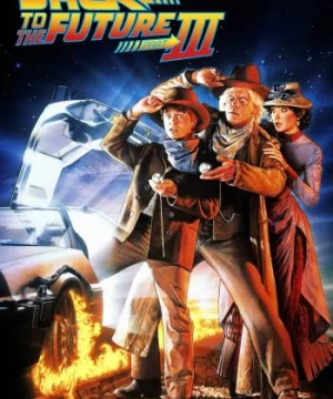 Trở Về Tương Lai Phần 3 (Back to the Future Part III) [1990]