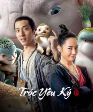 Tróc Yêu Ký (Monster Hunt) [2015]