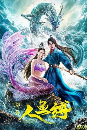 Trói Buộc Mỹ Nhân (Mermaid Bound) [2020]