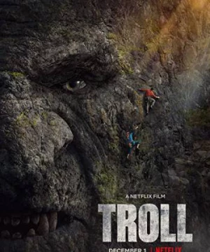 Troll: Quỷ Núi Khổng Lồ (Troll) [2022]