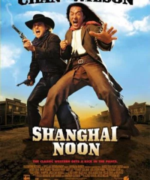 Trưa Thượng Hải (Shanghai Noon) [2000]