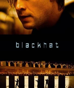 Trùm mũ đen (Blackhat) [2015]