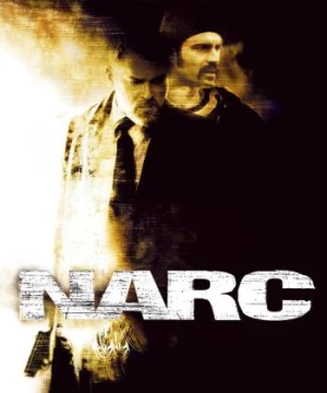 Truy Đuổi Tội Phạm (Narc) [2002]