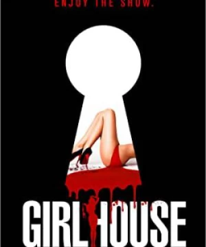 Truy Sát Gái Gọi (Girlhouse) [2015]