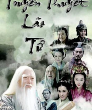 Truyền Thuyết Lão Tử (The Legend Of Laozi) [2015]