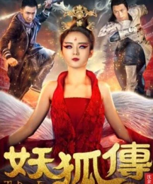 Truyền thuyết về quái vật Fox (Legend of Fox Monster) [2018]