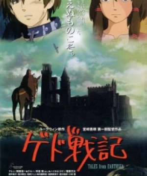 Truyền Thuyết Về Rồng (Tales from Earthsea, Ged Senki, Gedo Senki, Tales of Ged, Ged's War Chronicles) [2006]