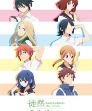 Tsurezure Children (Tsuredure Children) [2017]