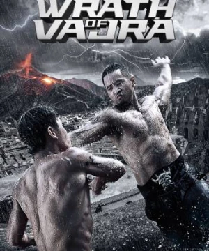 Tử Chiến Đài Hades (The Wrath Of Vajra) [2013]