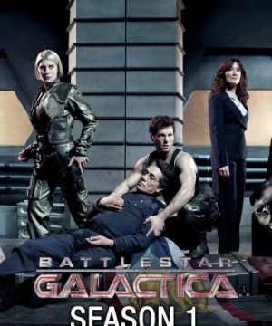 Tử Chiến Liên Hành Tinh: Phần 1 (Battlestar Galactica (Season 1)) [2004]