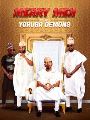 Tứ Đại Gia (Merry Men: The Real Yoruba Demons) [2018]