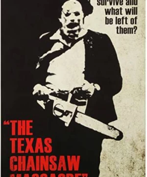 Tử Thần Vùng Texas (The Texas ChainSaw Massacre) [1974]