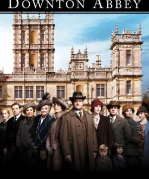 Tu Viện Downton (Downton Abbey) [2019]