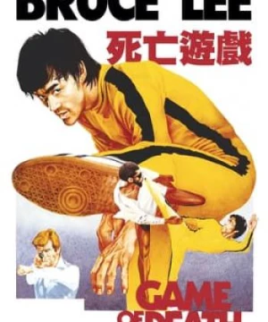 Tử Vong Du Hý - Trò Chơi Tử Thần (死亡遊戲 - Game Of Death) [1978]