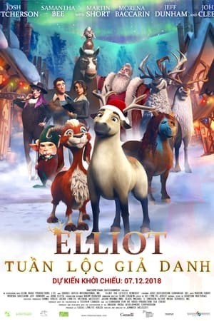 Tuần Lộc Giả Danh (Elliot: The Littlest Reindeer) [2018]