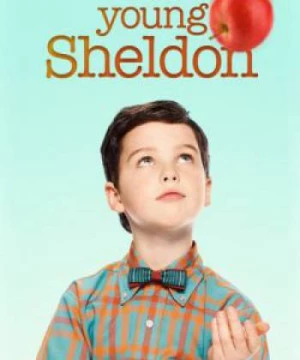 Tuổi Thơ Bá Đạo Của Sheldon (Phần 2) (Young Sheldon (Season 2)) [2018]