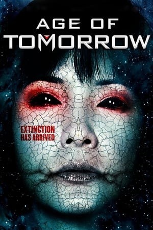 Tương Lai Nhân Loại (Age of Tomorrow) [2014]