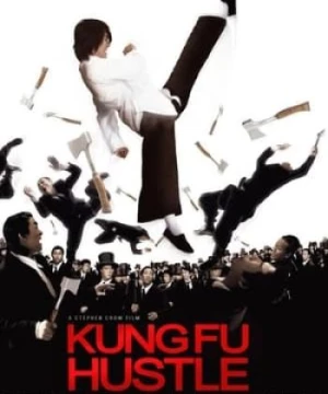 Tuyệt Đỉnh Kungfu (Kungfu Hustle) [2004]