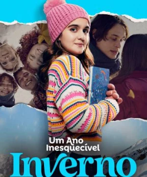 Um Ano Inesquecível - Inverno (An Unforgettable Year – Winter) [2023]