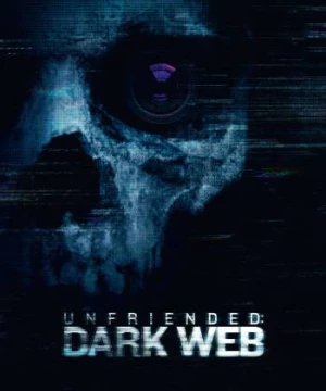 Unfriended: Dark Web (Unfriended: Dark Web) [2018]