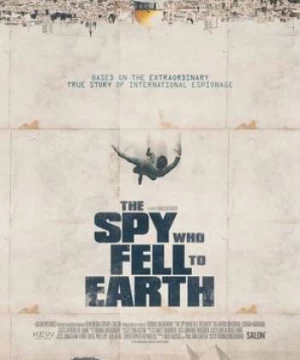 Vạch Mặt Điệp Viên (The Spy Who Fell to Earth) [2019]