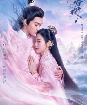 Văn Hương Tạ (Scent Of Love) [2022]