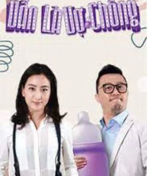 Vẫn Là Vợ Chồng  ( Still Husband and Wife) [2016]