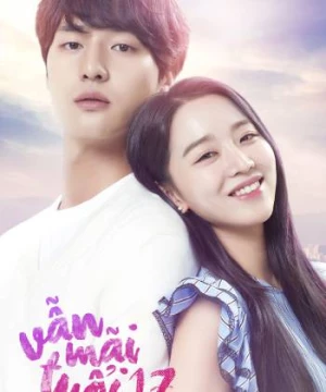 Vẫn Mãi Tuổi 17 (Still 17) [2018]