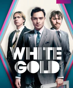 Vàng trắng (Phần 1) (White Gold (Season 1)) [2017]