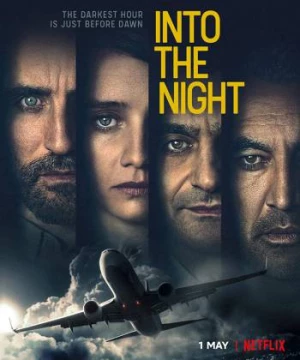 Vào Đêm Đen (Phần 1) (Into the Night (Season 1)) [2020]