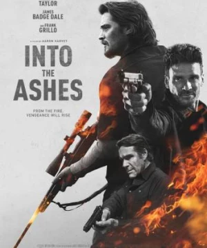 Vào Đống Tro Tàn (Into The Ashes) [2019]