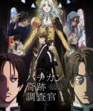 Vatican Kiseki Chousakan (Vatican Miracle Examiner) [2017]