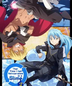 Về chuyện tôi chuyển sinh thành Slime (That Time I Got Reincarnated as a Slime S2 Part2, Tensei Shitara Slime Datta Ken) [2021]