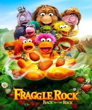 Về Lại Hang Xưa (Phần 2) (Fraggle Rock: Back to the Rock (Phần 2)) [2024]