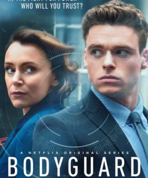 Vệ Sĩ (Bodyguard) [2018]