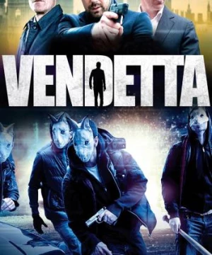 Vendettaa (Vendetta) [2013]