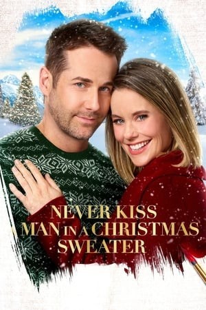 Vị Khách Giáng Sinh (Never Kiss A Man In A Christmas Sweater) [2020]