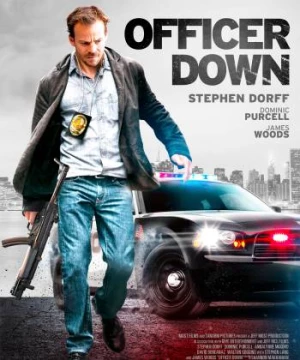 Viên Cảnh Sát (Officer Down 2013) [2013]