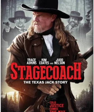 Viễn Tây Sinh Sát (Stagecoach: The Texas Jack Story) [2016]