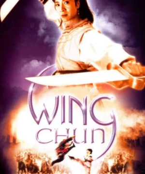 Vịnh Xuân Quyền (Wing Chun) [1994]