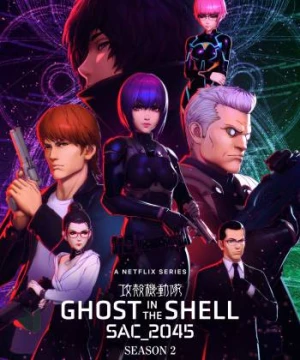 Vỏ bọc ma: SAC_2045 (Phần 2) (Ghost in the Shell: SAC_2045 (Season 2)) [2022]