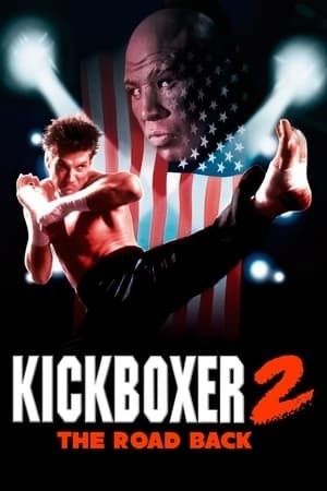 Võ Đài Đẫm Máu 2 (Kickboxer 2: The Road Back) [1991]