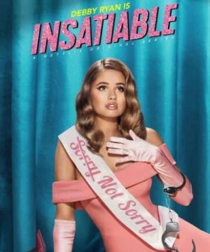 Vô độ (Phần 2) (Insatiable (Season 2)) [2018]