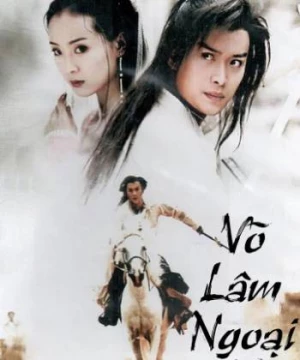 Võ Lâm Ngoại Sử (Võ Lâm Ngoại Sử) [2001]